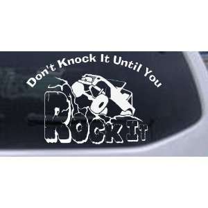 Dont Knock it Until You Rock It Rock Crawler Off Road Car Window Wall 