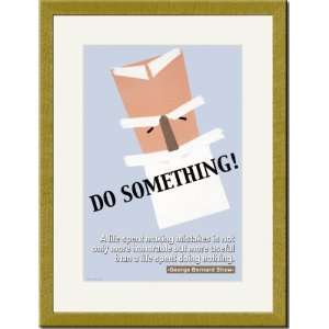    Gold Framed/Matted Print 17x23, Do Something: Home & Kitchen
