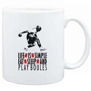  Mug White  LIFE IS SIMPLE. EAT , SLEEP & play Boules 
