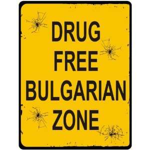  New  Drug Free / Bulgarian Zone  Bulgaria Parking 