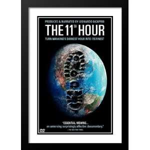  The 11th Hour 32x45 Framed and Double Matted Movie Poster 