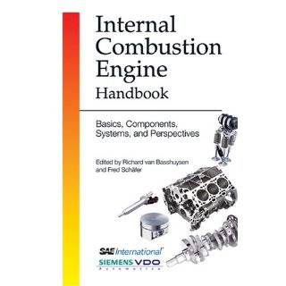 Internal Combustion Engine Handbook Basics, Components, Systems, and 
