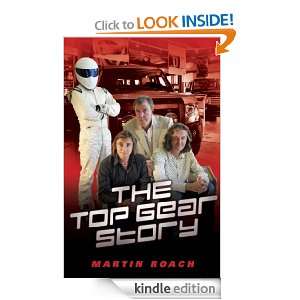 The Top Gear Story: Martin Roach:  Kindle Store
