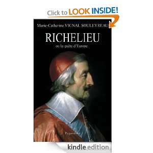 Richelieu ou la quête dEurope (HISTOIRE) (French Edition): Marie 
