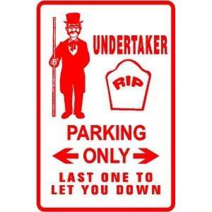  UNDERTAKER PARKING undertaker joke NEW sign