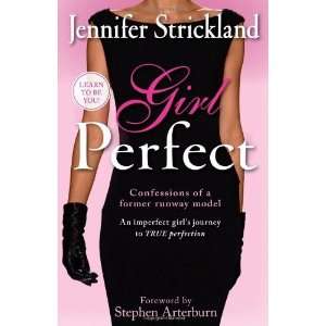  of a former runway model) [Paperback] Jennifer Strickland Books