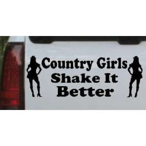 Black 36in X 13.1in    Country Girls Shake It Better Country Car 