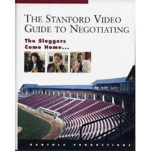  The Stanford Video Guide to Negotiating the Sluggers Come 