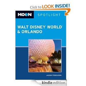 Moon Spotlight Walt Disney World & Orlando: Jason Ferguson:  