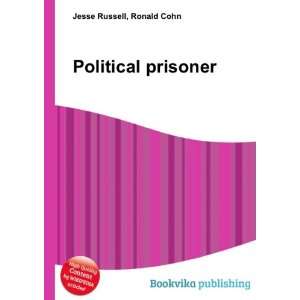  Political prisoner Ronald Cohn Jesse Russell Books