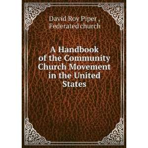 Handbook of the Community Church Movement in the United States 