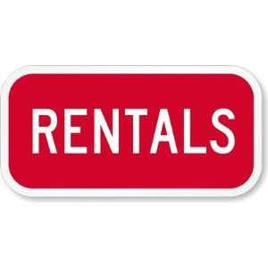  Rentals Engineer Grade Sign, 12 x 6 Office Products