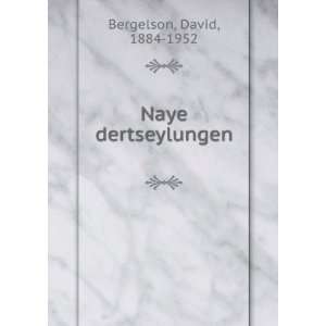  Naye dertseylungen David, 1884 1952 Bergelson Books