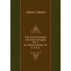   , Vol. 2. by Alfred J.Butler, M.A. F.S.A. Alfred J. Butler Books