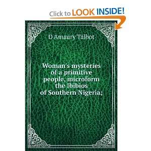   people, the Ibibios of Southern Nigeria; D Amaury Talbot Books