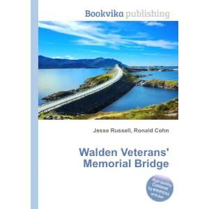  Walden Veterans Memorial Bridge Ronald Cohn Jesse 