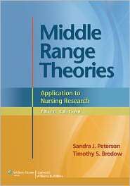 Middle Range Theories Application to Nursing Research, (1451180551 