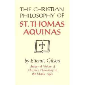   Philosophy Of St Thomas Aquinas [Paperback]: Etienne Gilson: Books