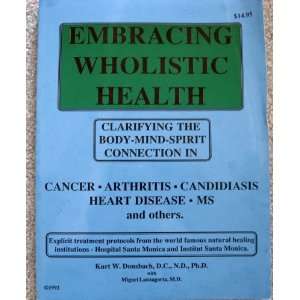  Embracing Wholistic Health Clarifing The Body Mind Spirit 