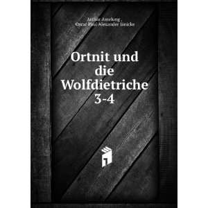    Ortnit und die Wolfdietriche Oskar Jaenicke Arthur Amelung  Books