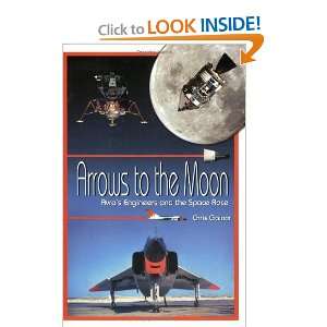 Arrows to the Moon Avros Engineers and the Space Race Apogee Books 