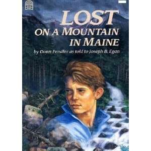   in Maine   [LOST ON A MOUNTAIN IN MAINE] [Paperback]:  N/A : Books