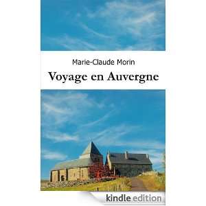 Voyage en Auvergne Marie Claude Morin  Kindle Store