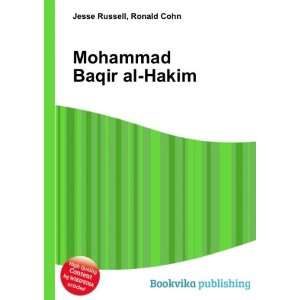  Mohammad Baqir al Hakim: Ronald Cohn Jesse Russell: Books