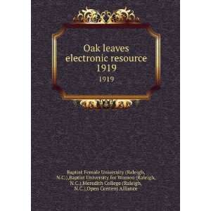  Oak leaves electronic resource. 1919 N.C.),Baptist 