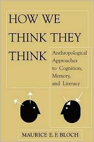   Think, (0813333741), Maurice E F Bloch, Textbooks   Barnes & Noble