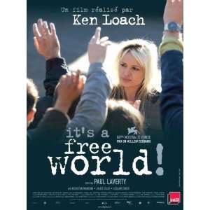 Its a Free World Poster Movie French 11 x 17 Inches   28cm x 44cm 