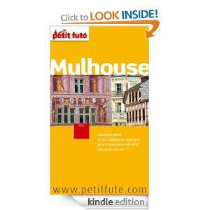Mulhouse (City Guide) (French Edition) Collectif, Dominique Auzias 
