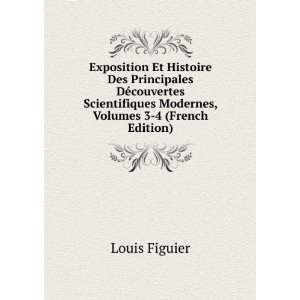   Modernes, Volumes 3 4 (French Edition) Louis Figuier Books