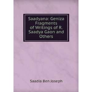   of Writings of R. Saadya Gaon and Others Saadia Ben Joseph Books
