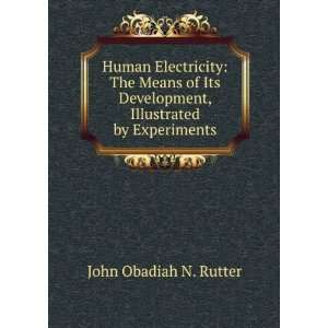  Human Electricity The Means of Its Development 