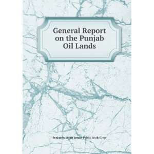   on the Punjab Oil Lands: Benjamin Smith Lyman Public Works Dept: Books