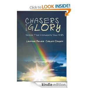 Chasers of the Glory Become True Worshipers John 4 23 Leatrice 