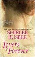 Lovers Forever Shirlee Busbee Pre Order Now