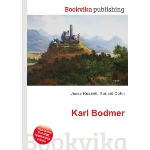  Karl Bodmer Ronald Cohn Jesse Russell Books