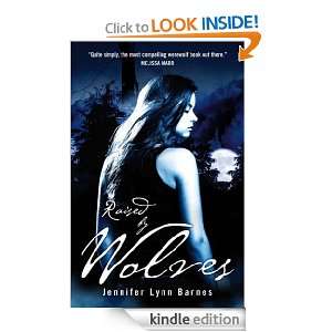 Raised by Wolves Jennifer Lynn Barnes  Kindle Store