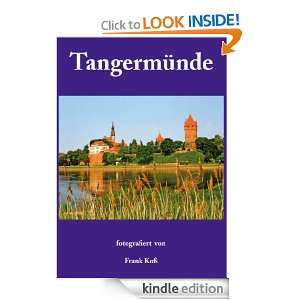 Tangermünde fotografiert von Frank Koß (German Edition) Frank Koß 