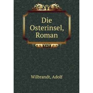   . Roman Adolf von, 1837 1911. [from old catalog] Wildbrandt Books