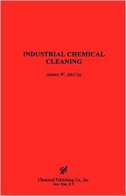 Industrial Chemical Cleaning, (0820603058), James W. Mccoy, Textbooks 
