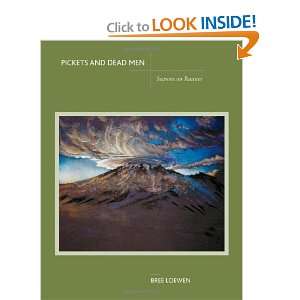   and Dead Men: Seasons on Rainier [Paperback]: Bree Loewen: Books