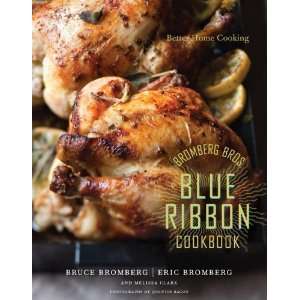   Cookbook: Better Home Cooking [Hardcover]: Bruce Bromberg: Books