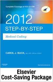 Step by Step Medical Coding 2012 Edition   Text, 2012 ICD 9 CM for 