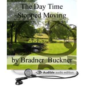   Moving (Audible Audio Edition) Bradner Buckner, Jim Roberts Books