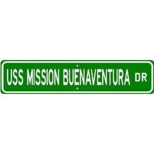  USS MISSION BUENAVENTURA AOT 1012 Street Sign   Navy 