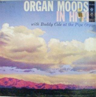 organ moods in hi fi b001plmv4g buddy cole columbia records organ 