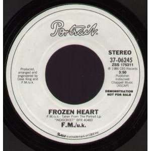  FROZEN HEART 7 INCH (7 VINYL 45) US PORTRAIT 1986 FM (UK 